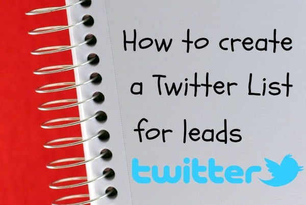 How to create a Twitter list for leads