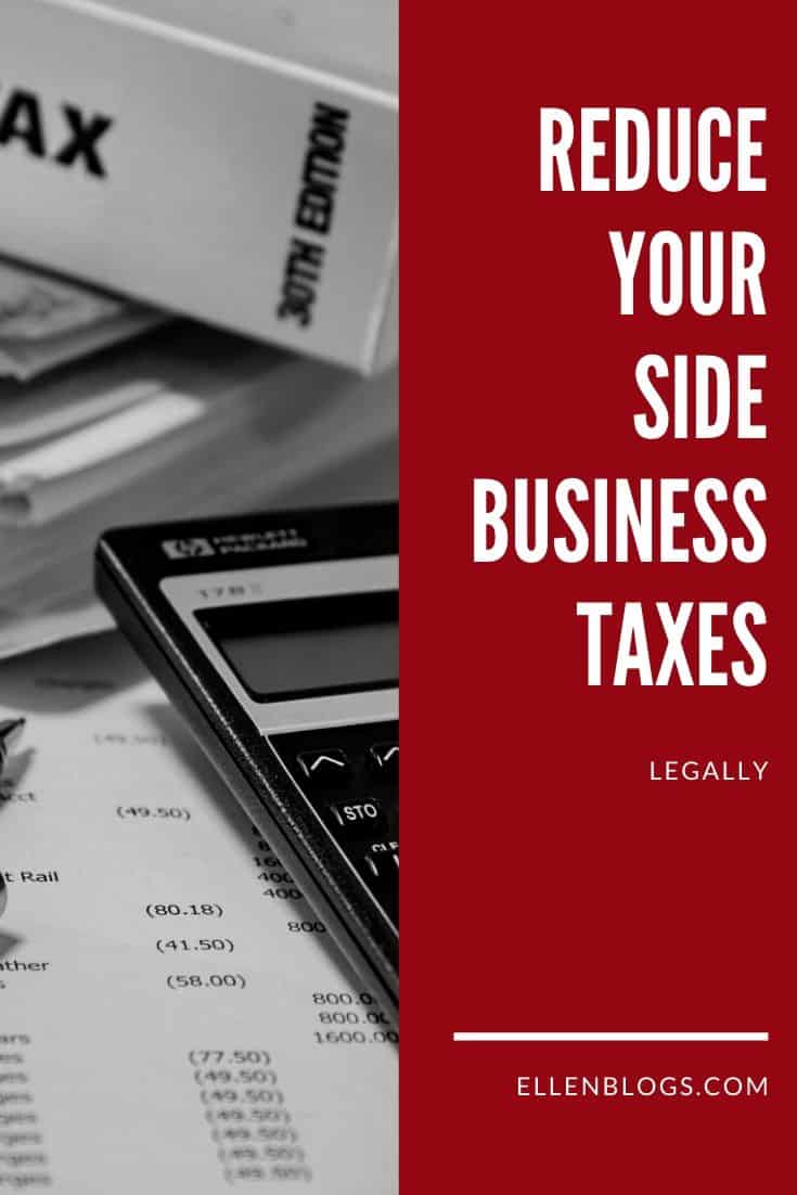 Side Business Taxes and How To Reduce Them