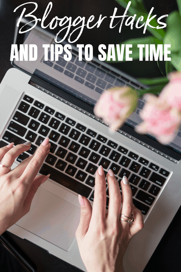 Blogger Hacks and Tricks to Save Time