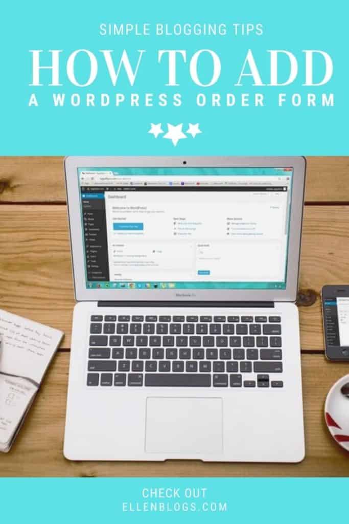 How to Add a WordPress Order Form to Your Blog