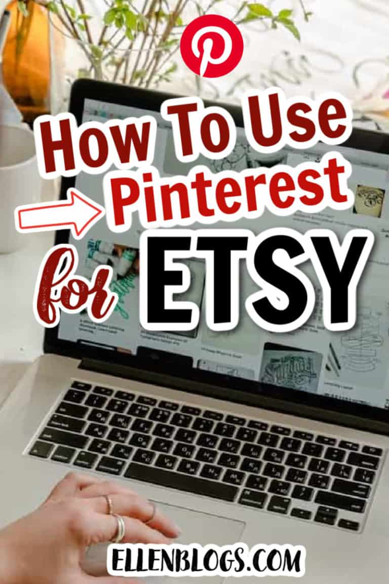 How To Use Pinterest For Etsy | Ellen Blogs