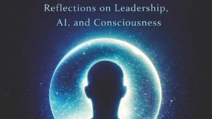 Aligned with Intelligence: Reflections on Leadership, AI, and Consciousness