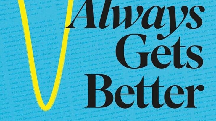 The Economy Always Gets Better: A Simple Guide to Understanding the Economy